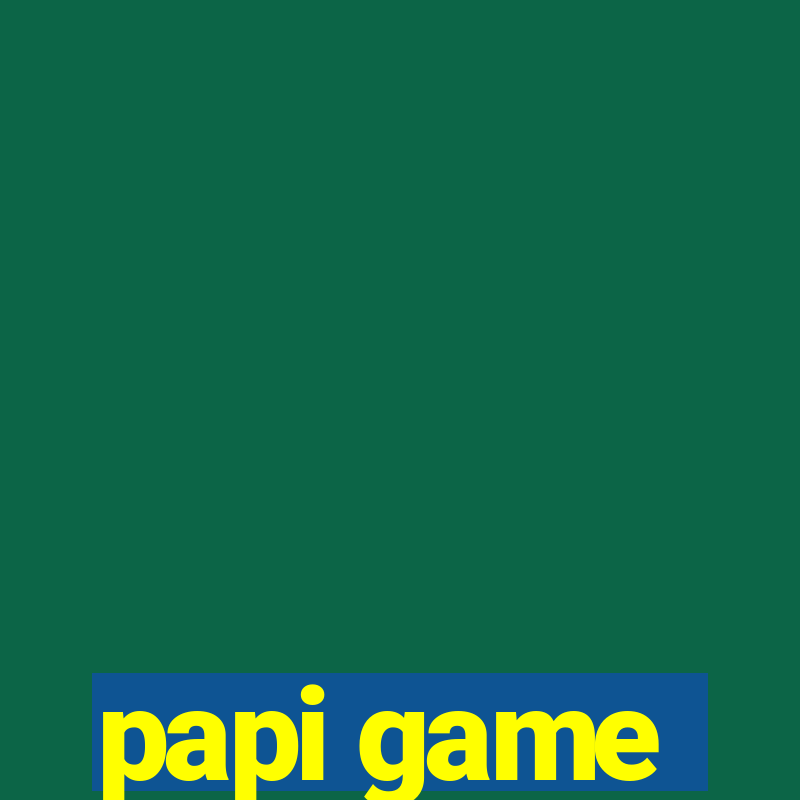 papi game